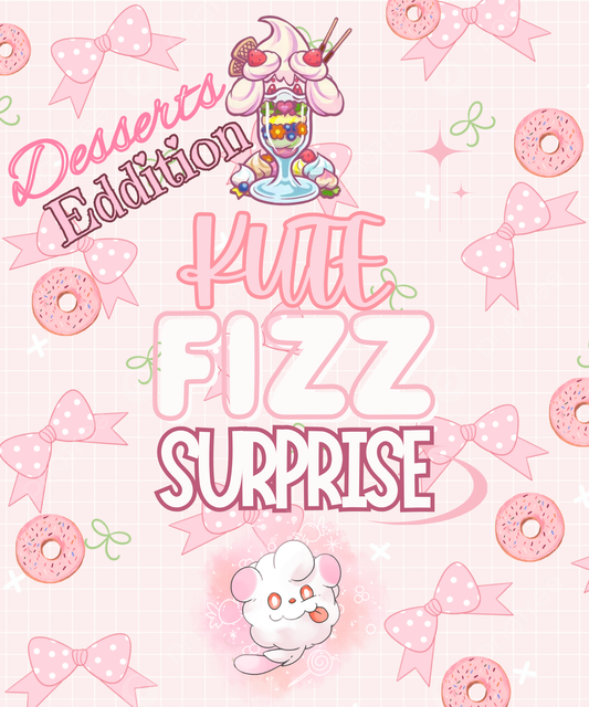 Kute Fizz Surprise Dessert Edition